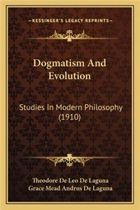Dogmatism and Evolution