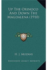 Up the Orinoco and Down the Magdalena (1910)