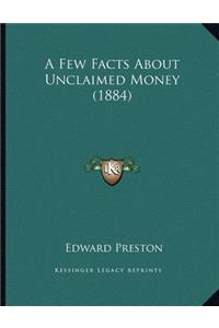 A Few Facts About Unclaimed Money (1884)