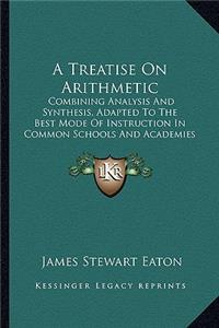 A Treatise On Arithmetic