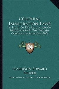 Colonial Immigration Laws