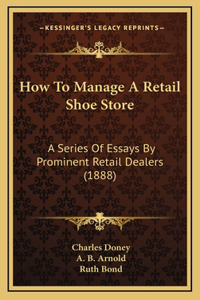 How to Manage a Retail Shoe Store