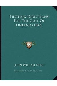 Piloting Directions For The Gulf Of Finland (1845)