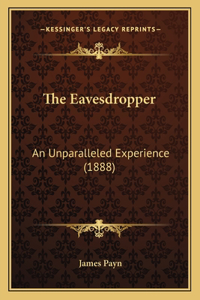 The Eavesdropper