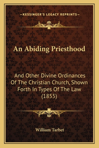 An Abiding Priesthood