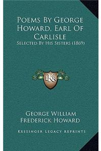 Poems By George Howard, Earl Of Carlisle
