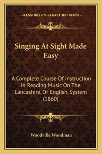 Singing At Sight Made Easy