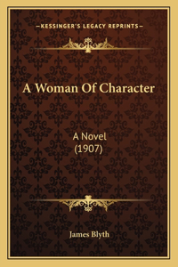 A Woman Of Character