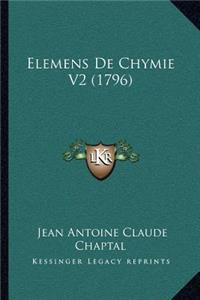 Elemens De Chymie V2 (1796)