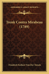 Trenk Contra Mirabeau (1789)