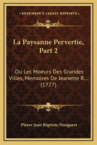 La Paysanne Pervertie, Part 2