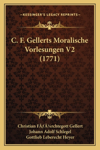 C. F. Gellerts Moralische Vorlesungen V2 (1771)