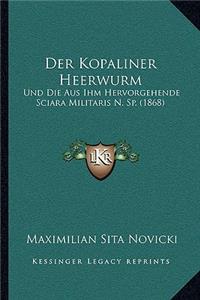 Kopaliner Heerwurm