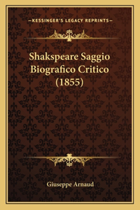 Shakspeare Saggio Biografico Critico (1855)