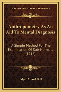 Anthropometry As An Aid To Mental Diagnosis