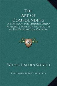 The Art Of Compounding