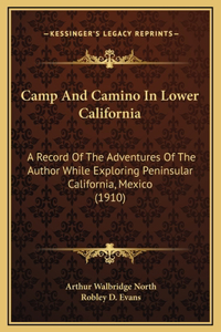 Camp And Camino In Lower California