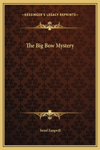 Big Bow Mystery