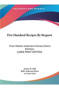 Five Hundred Recipes by Request