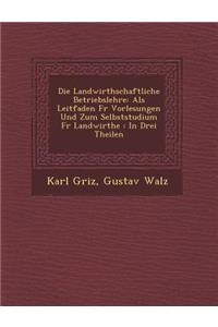 Landwirthschaftliche Betriebslehre