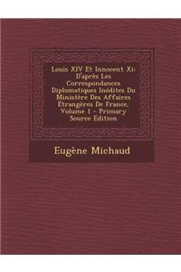 Louis XIV Et Innocent XI