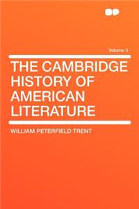 The Cambridge History of American Literature Volume 3