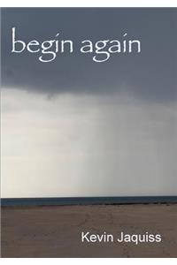 Begin Again