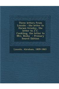 Three Letters from Lincoln