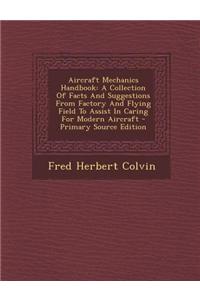 Aircraft Mechanics Handbook