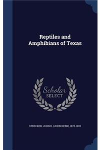 Reptiles and Amphibians of Texas