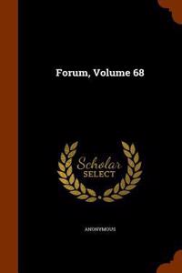 Forum, Volume 68