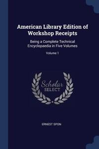 American Library Edition of Workshop Receipts