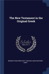 The New Testament in the Original Greek