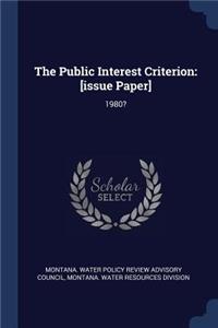 The Public Interest Criterion
