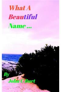 What A Beautiful Name.
