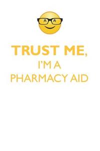 TRUST ME, I'M A PHARMACY AID AFFIRMATIONS WORKBOOK Positive Affirmations Workbook. Includes