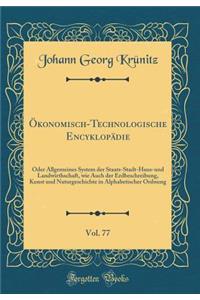 Ökonomisch-Technologische Encyklopädie, Vol. 77