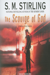 The Scourge of God: A Novel of the Change