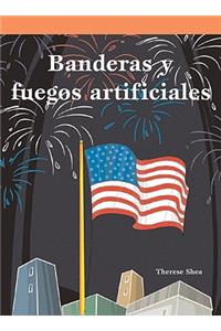 Banderas Y Fuegos Artificiales (Flags and Fireworks)