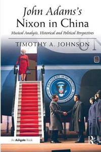 John Adams's Nixon in China