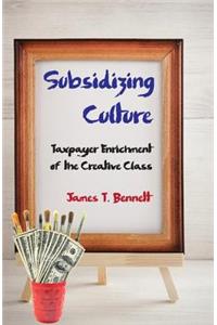 Subsidizing Culture
