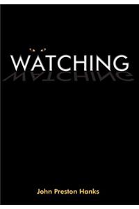 Watching