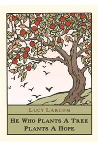 Plant a Tree by Lucy Larcom (Boxed)