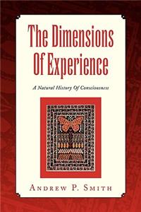 The Dimensions Of Experience