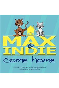 Max & Indie Come Home