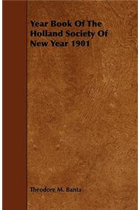 Year Book of the Holland Society of New Year 1901