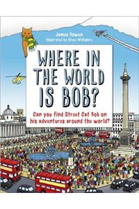 Where in the World is Bob?