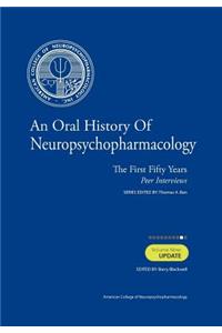 Oral History of Neuropsychopharmacology