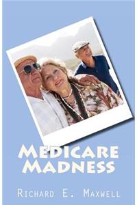 Medicare Madness