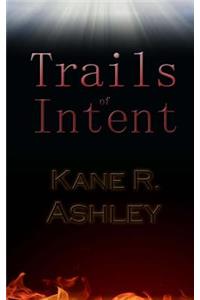 Trails of Intent